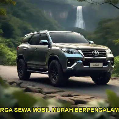 harga sewa mobil murah berpengalaman